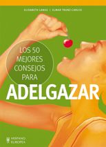 MEJORES 50 CONSEJOS PARA ADELGAZAR, LOS