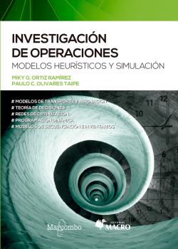 INVESTIGACION DE OPERACIONES MODELOS HEURISTICOS Y SIMULACION