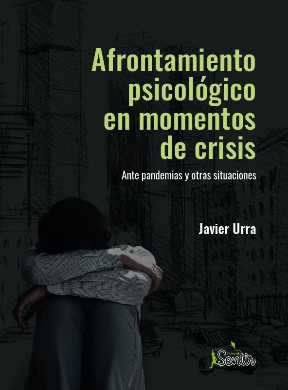 AFRONTAMIENTO PSICOLOGICO EN MOMENTOS DE CRISIS