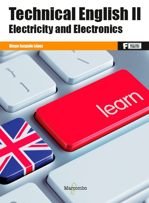 TECHNICAL ENGLISH 2 ELECTRICITY AND ELECTRONICS