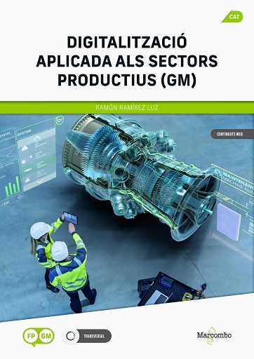 DIGITALITZACIO APLICADA AL SECTORS PRODUCTIUS GM
