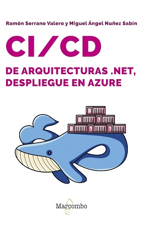 CI/ CD DE ARQUITECTURAS. NET, DESPLIEGUE EN AZURE