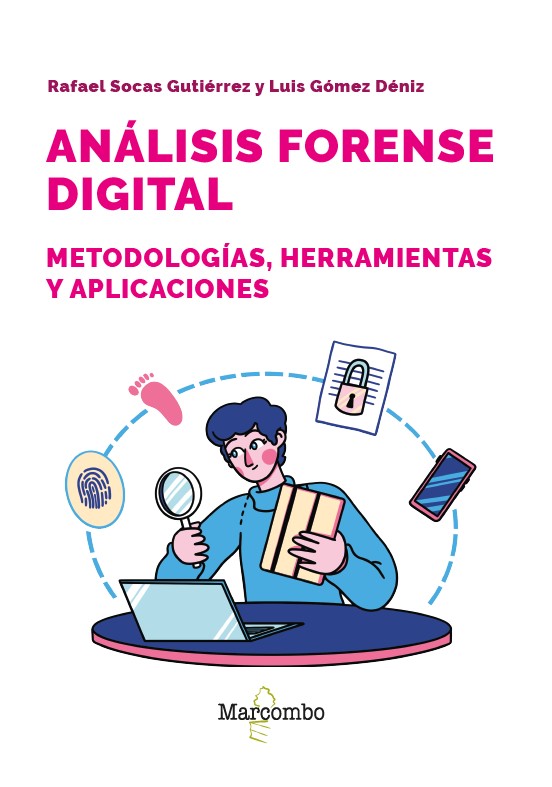 ANALISIS FORENSE DIGITAL  METODOLOGIAS HERRAMIENTAS Y APLICACIONES