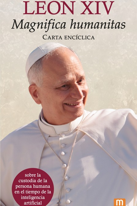 MAGNIFICA HUMANITATIS -CARTA ENCICLICA