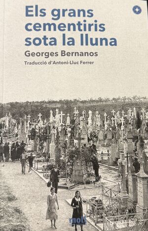 GRANS CEMENTIRIS SOTA LA LLUNA, ELS