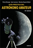GUIA PRACTICA DEL ASTRONOMO AMATEUR (16? ED)