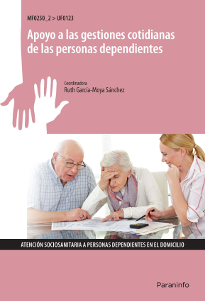 APOYO A LAS GESTIONES COTIDIANAS DE LAS PERSONAS DEPENDIENTES MF0250_2UF0123