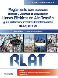 REGLAMENTO SOBRE CONDICIONES TECNICAS Y GARANTIAS DE SEGURIDAD EN LINEAS ELETRICAS DE ALTA TENSION + INSTRUCCIONES TECNICAS COMPLEMENTARIAS RLAT