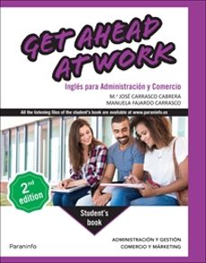 GET AHEAD AT WORK. INGLES PARA ADMINISTRACION Y COMERCIO GS 2024