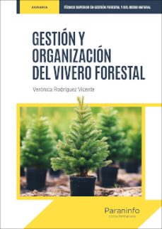 GESTION Y ORGANIZACION DEL VIVERO FORESTAL
