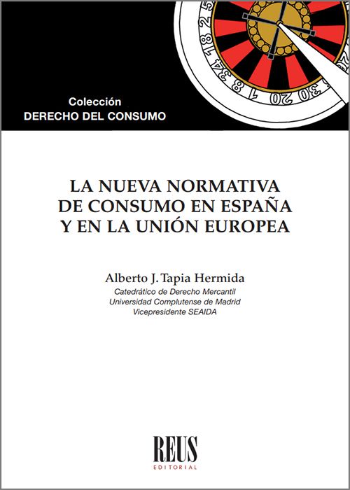 NUEVA NORMATIVA DE CONSUMO EN ESPAÑA Y EN LA UNION EUROPEA