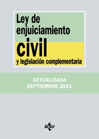 LEY DE ENJUICIAMIENTO CIVIL Y LEGISLACION COMPLEMENTARIA 2021
