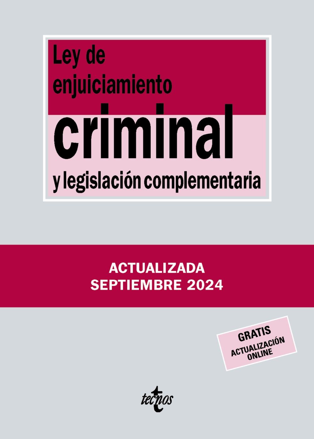 LEY DE ENJUICIAMIENTO CRIMINAL 2024 Y LEGISLACION COMPLEMENTARIA