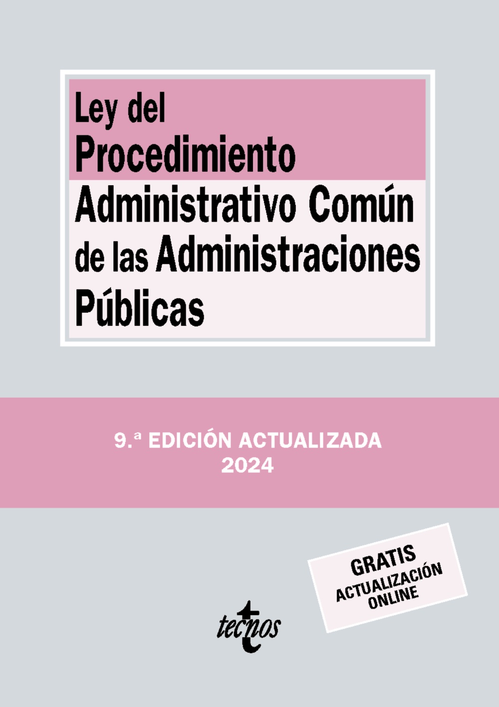 LEY DEL PROCEDIMIENTO ADMINISTRATIVO COMUN 2023 LEY 39