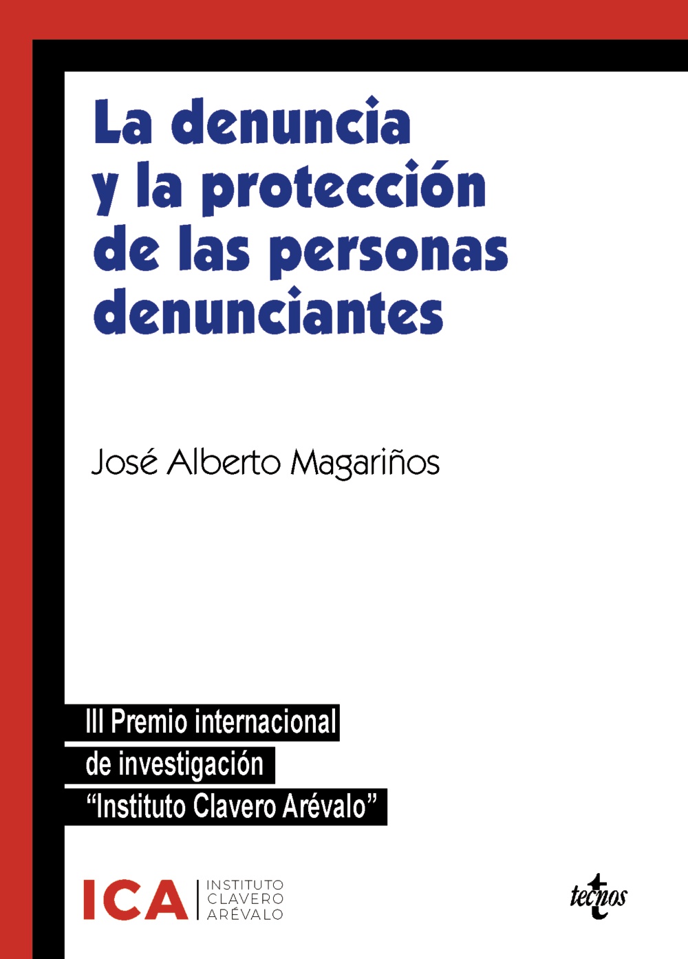 DENUNCIA Y LA PROTECCION DE LAS PERSONAS DENUNCIANTES