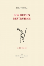 DIOSES DESTRUIDOS, LOS