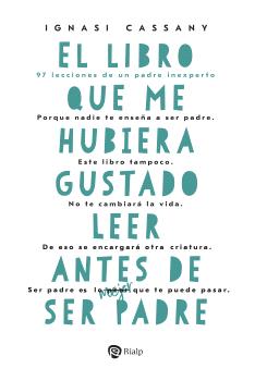 LIBRO QUE ME HUBIERA GUSTADO LEER ANTES DE DE SER PADRE