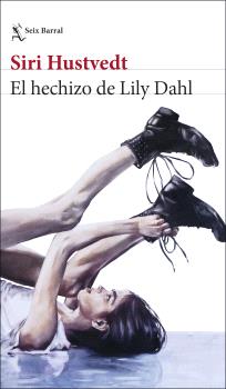 HECHIZO DE LILY DAHL