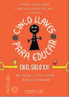 CINCO LLAVES PARA EDUCAR EN EL SIGLO XXI