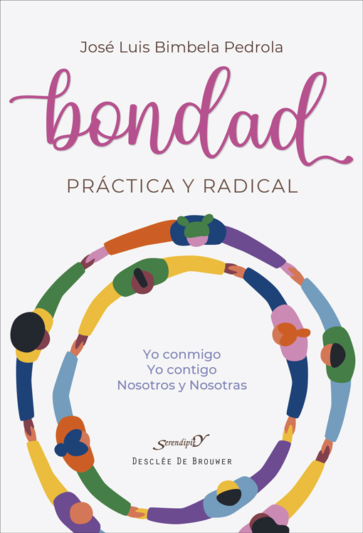 BONDAD PRACTICA Y RADICAL