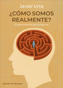 COMO SOMOS REALMENTE  experimentos psicologicos