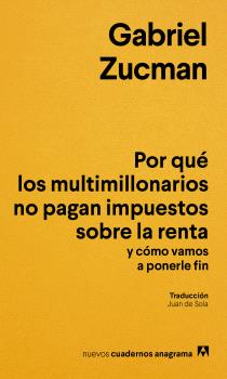 POR QUE LOS MILLONARIOS NO PAGAN IMPUESTOS SOBRE LA RENTA
