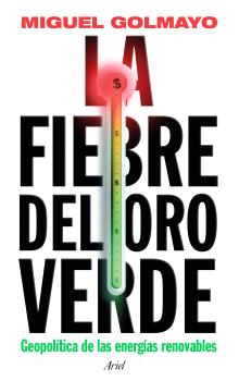FIEBRE DEL ORO VERDE, LA
