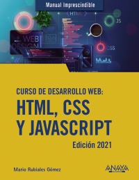 HTML CSS Y JAVA SCRIPT MANUAL IMPRESCINDIBLE