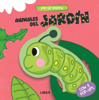 ANIMALES DEL JARDIN POP UP SORPRESA