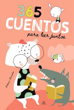 365 CUENTOS PARA LEER JUNTOS