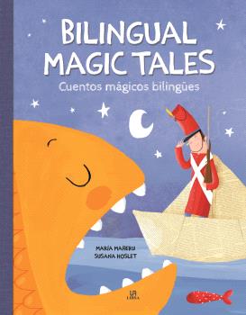 CUENTOS MAGICOS BILINGUES   BILINGUAL MAGIC TALES