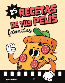 25 RECETAS DE TUS PELIS FAVORITAS