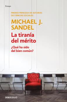 TIRANIA DEL MERITO   QUE HA SIDO DEL BIEN COMUN