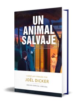 UN ANIMAL SALVAJE edicion limitada TAPA DURA