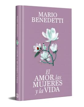AMOR , LAS MUJERES Y LA VIDA, EL