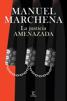 JUSTICIA AMENAZADA, LA