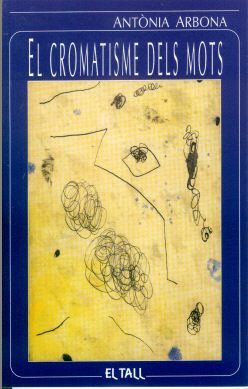 CROMATISME DELS MOTS, EL