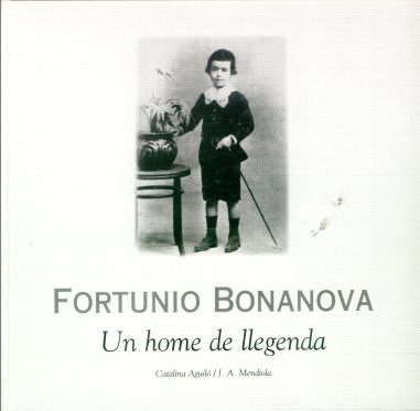 FORTUNIO BONANOVA UN HOME DE LLEGENDA tapa dura
