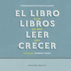 LIBRO DE LOS LIBROS QUE DEBES LEER PARA CRECER