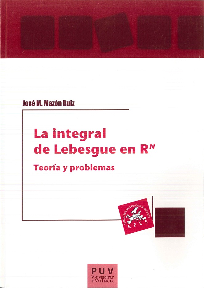 INTEGRAL DE LEBESGUE EN R  TEORIA Y PROBLEMAS