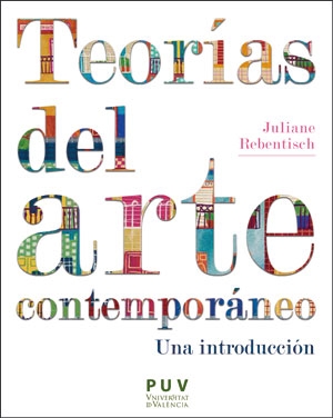 TEORIAS DEL ARTE CONTEMPORANEO  una introduccion
