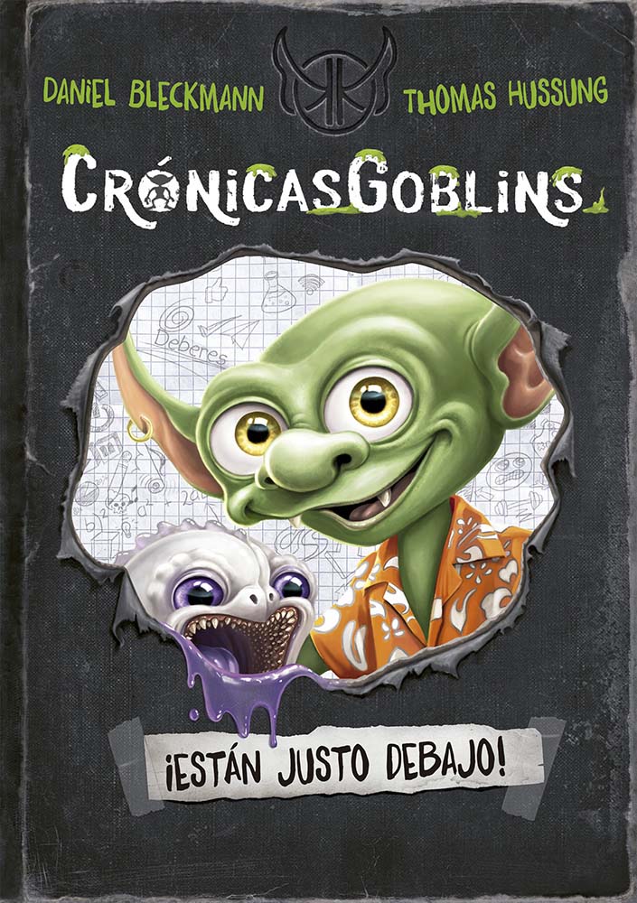 CRONICAS DE LOS GOBLINS ESTAN JUSTO DEBAJO