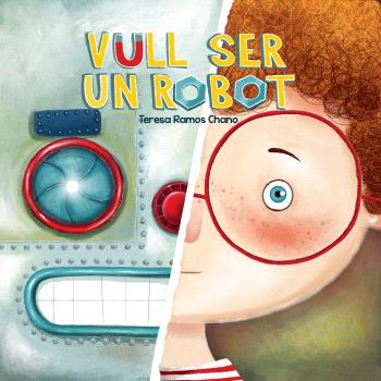 VULL SER UN ROBOT