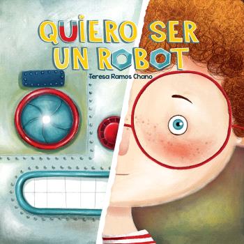 QUIERO SER UN ROBOT