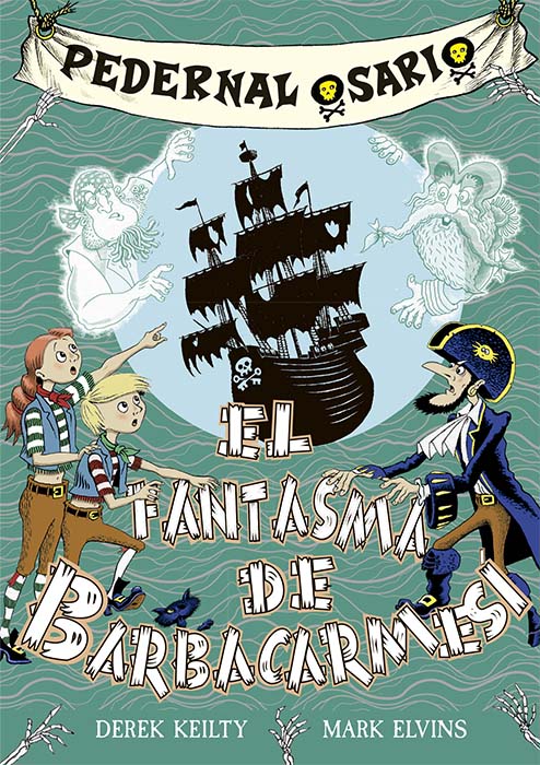 FANTASMA DE BARBA CARMESI, EL PEDERNAL OSARIO 3