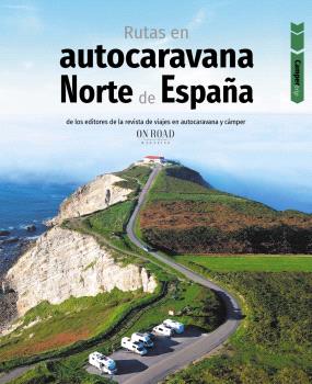 RUTAS EN AUTOCARAVANA  NORTE DE ESPAÑA