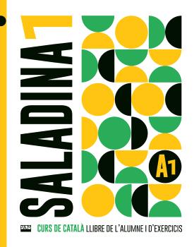 SALADINA A1 CURS DE CATALA LLIBRE DE L'ALUMNE I D'EXERCICIS