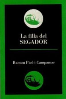 FILLA DEL SEGADOR, LA