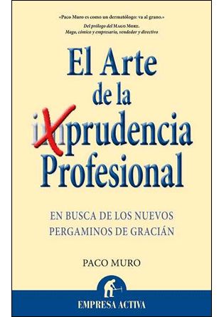 ARTE DE LA PRUDENCIA PROFESIONAL