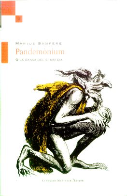 PANDEMONIUM O LA DANSA DEL SI MATEIX